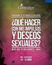 Más Que Vencedores (Años 14-15) (¿Qué hacer con mis impulsos y deseos sexuales?)