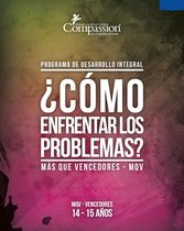Más Que Vencedores (Años 14-15) (¿Cómo enfrentar los problemas?)