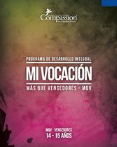 Más Que Vencedores (Años 14-15) (Mi vocación)