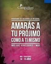 Más Que Vencedores (Años 14-15) (Amaras a tu prójimo como a ti mismo)