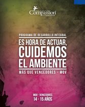 Más Que Vencedores (Años 14-15) (Es hora de actuar, cuidemos el medio ambiente)
