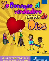 Plan de Estudios de Desarrollo del Niño (Años 6-7) (Yo Conozco el Verdadero Amor de Dios - Completo) (Alto Color)