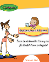 Conquistadores (Años 8-9) (Primer Año: Zona Protegida)