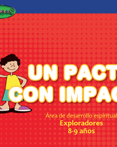 Conquistadores (Años 8-9) (Primer Año: Un Pacto Con Impacto)