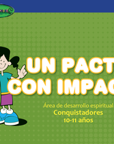 Conquistadores (Años 10-11) (Primer Año: Un Pacto Con Impacto)