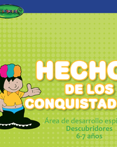 Conquistadores (Años 6-7) (Primer Año: Hechos de Los Conquistadores)