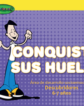 Conquistadores (Años 6-7) (Primer Año: Conquistar Sus Huellas)