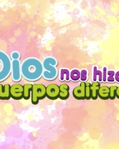 Lección 1: Dios nos hizo con cuerpos diferentes (8-11 Años)