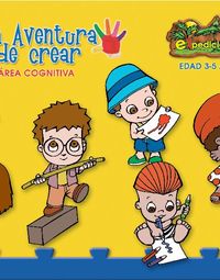 Expedicionarios (Años 3-4) (Aventura de Crear)