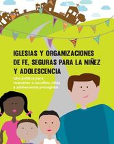 Infancia y organizaciones de fe, seguras para la niñez y la adolescencia