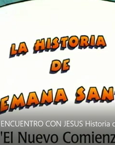 Lecciones un encuentro con Jesús - La historia de Semana Santa