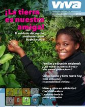 ¡La tierra es nuestra amiga! El cuidado del medio ambiente como buena nueva