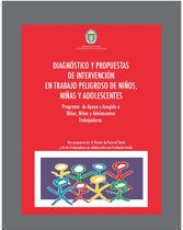 Diagnóstico de propuestas de intervención en trabajo peligroso de niños, niñas y adolescentes  