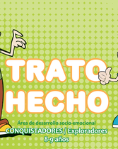 Conquistadores (Años 8-9) (Segundo Año: Trato Hecho)