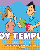Conquistadores (Años 10-11) (Segundo Año: Soy Templo)