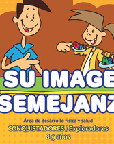 Conquistadores (Años 8-9) (Segundo Año: A Su Imagen y Semejanza)