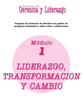 La Escuela de Gerencia y Liderazgo (Módulo 1: Liderazgo, Transformación y Cambio)