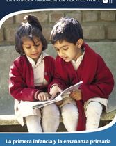 La primera infancia y la enseñanza primaria Las transiciones en los primeros años